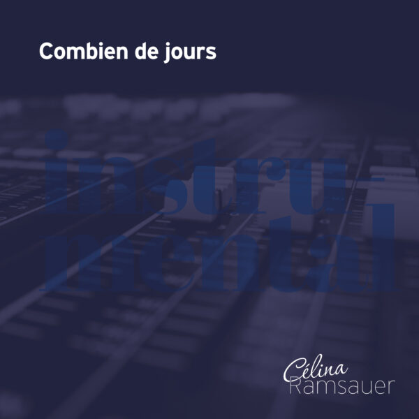 Combien de jours